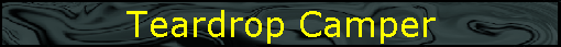Teardrop Camper